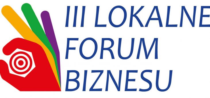 III Lokalne Forum Biznesu